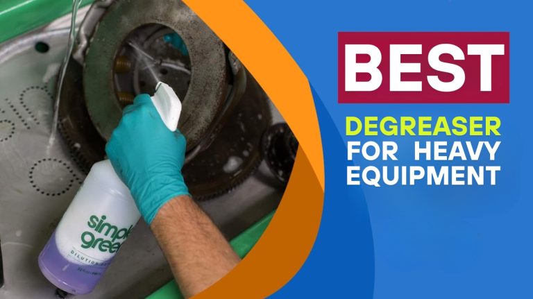 best degreaser for heavy equipment