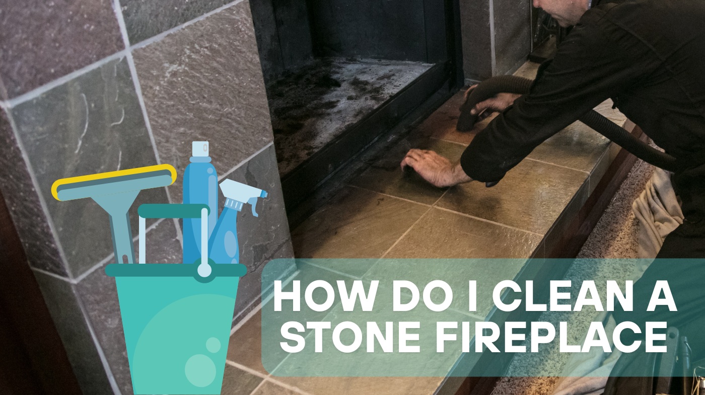 how do i clean a stone fireplace