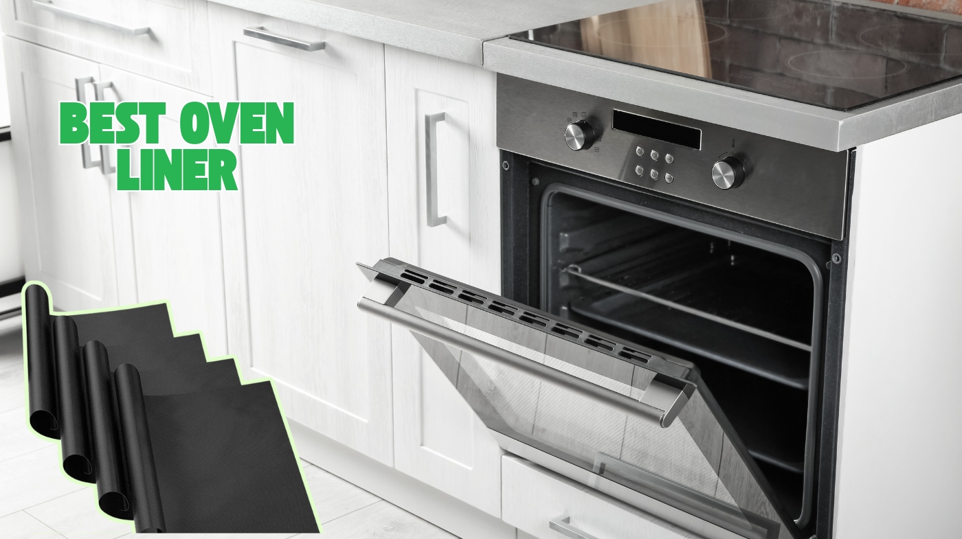 best oven liner