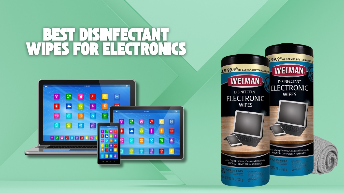 best disinfectant wipes for electronics