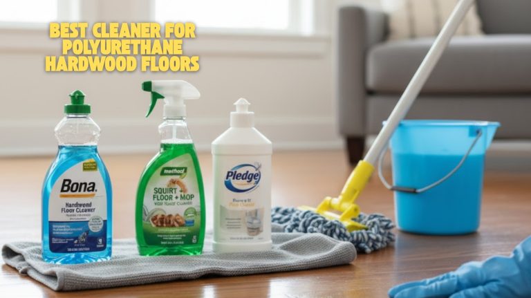 best cleaner for polyurethane hardwood floors