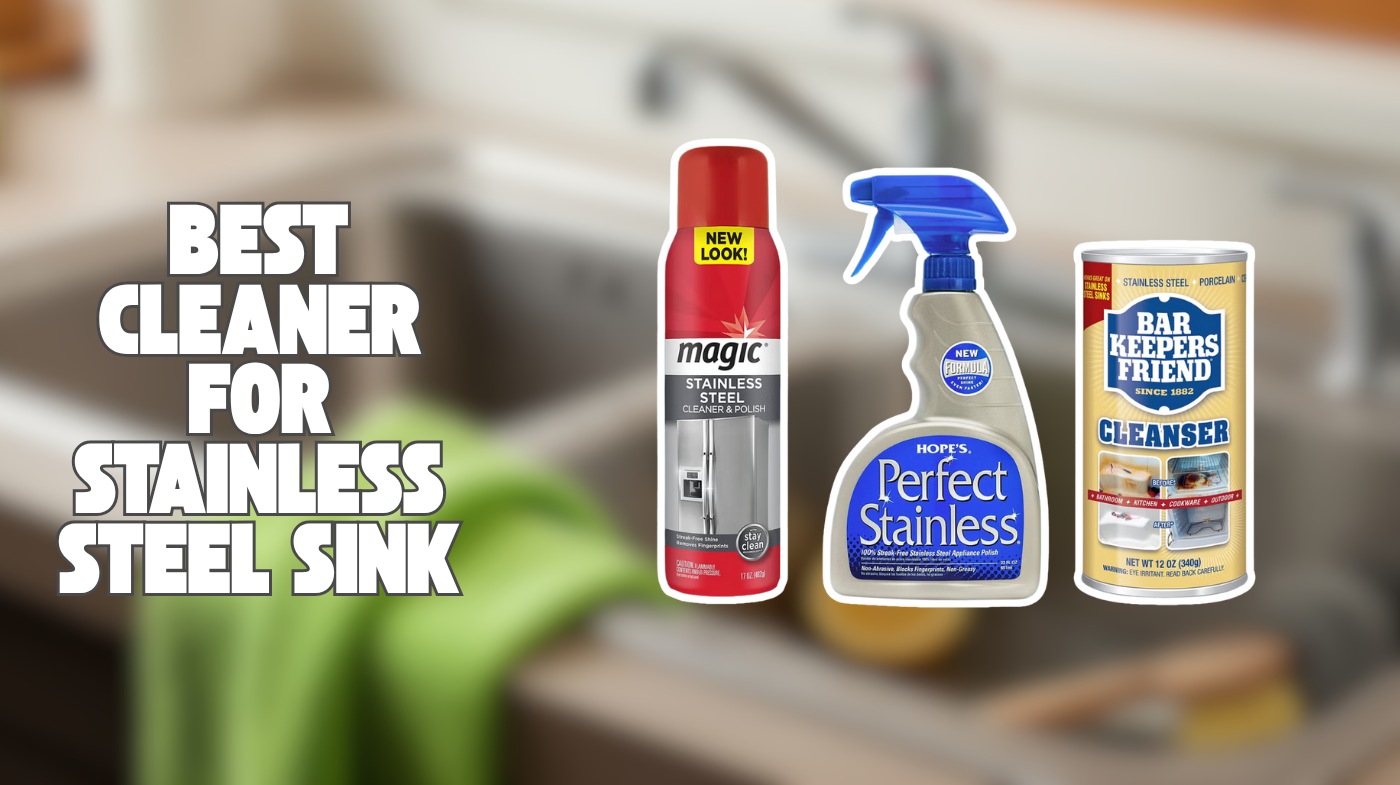 best cleaner for stainless steel sink