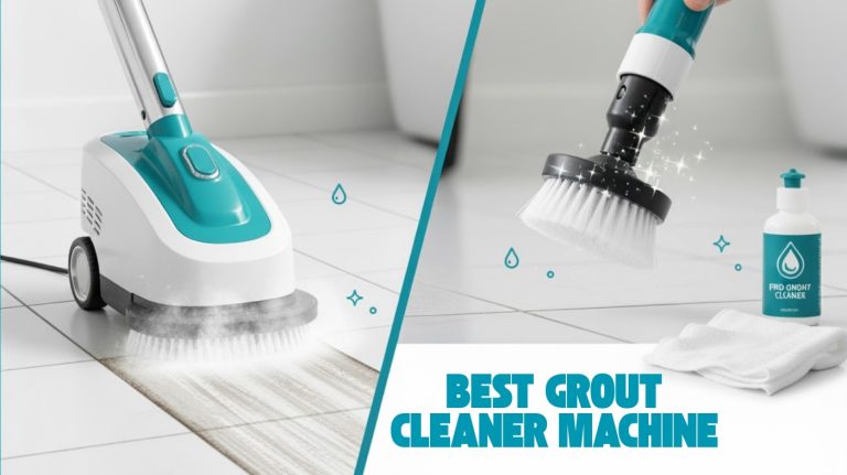 best grout cleaner machine